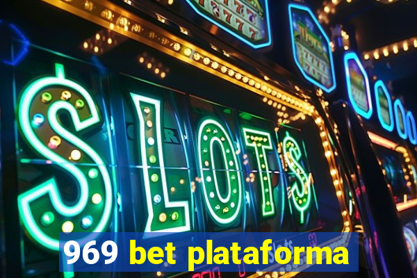 969 bet plataforma